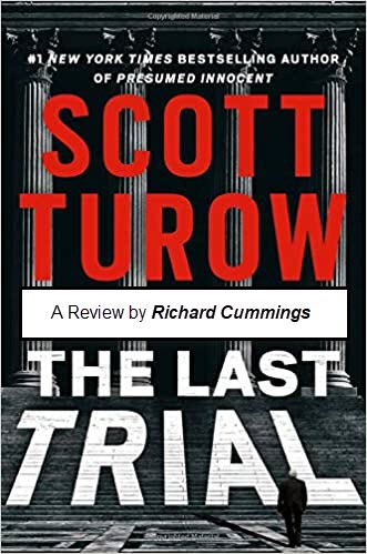 scott-turow-the-last-trial-review - richard-cummings